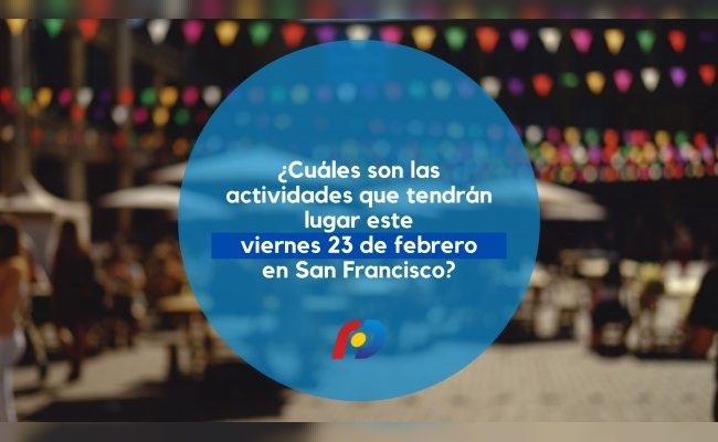 ¿Qué actividades tendrán lugar en la ciudad este viernes 23 de febrero?