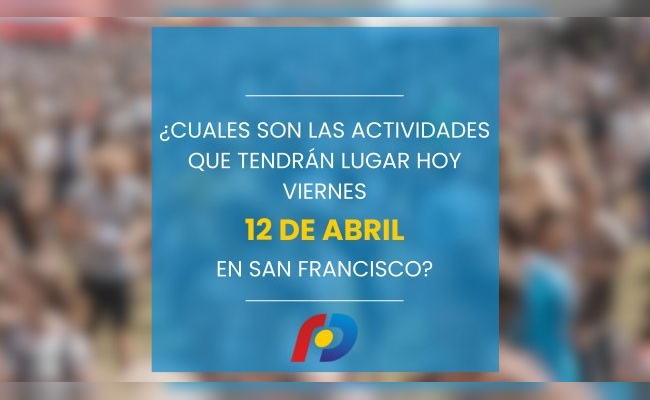 ¿Qué actividades tendrán lugar en la ciudad este viernes 12 de abril?