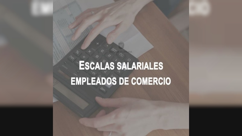 Empleados de Comercio: con aumento confirmado, cómo quedan los salarios en enero