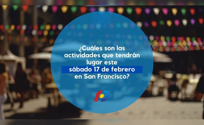 ¿Qué actividades tendrán lugar en la ciudad este sábado 17 de febrero?