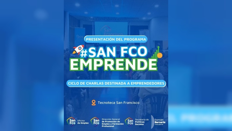 Se presentó el Programa San Francisco Emprende