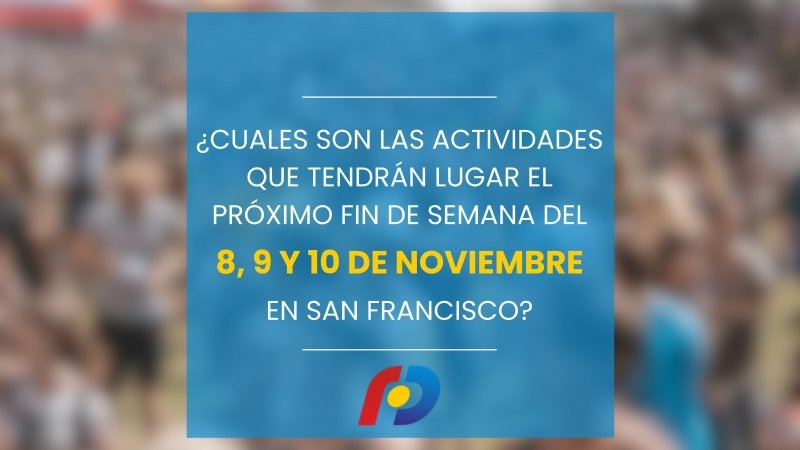 ¿Qué podés hacer este finde en San Francisco?