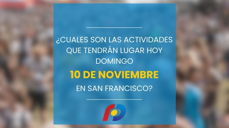 ¿Qué actividades tendrán lugar en la ciudad este domingo 10 de noviembre?