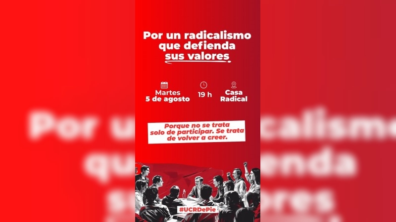 UCR San Francisco convoca a una manifestación de radicales en defensa de los valores históricos del partido